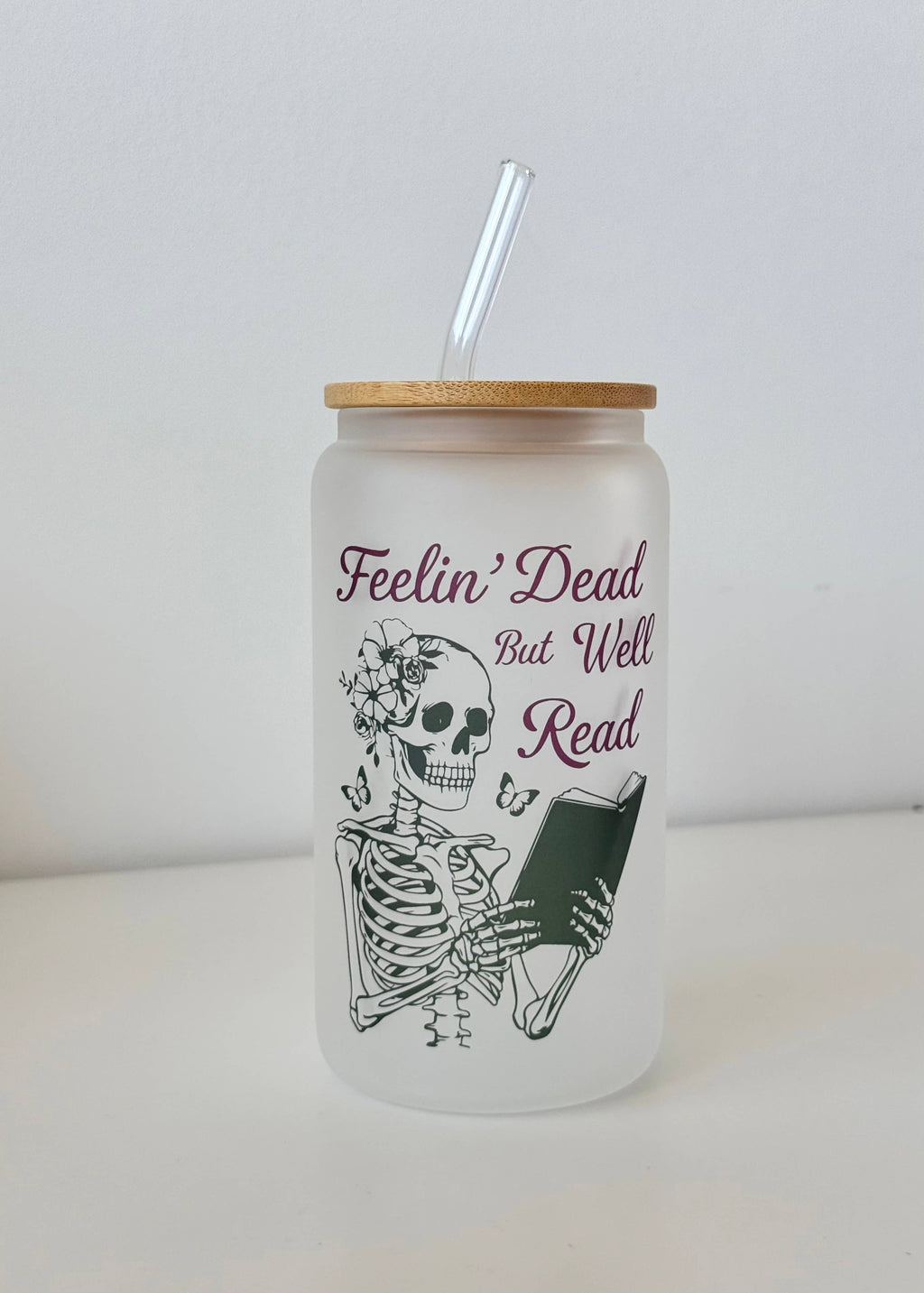 Feelin' Dead But Well Read Frosted Glass Cup Dish.Safe 2