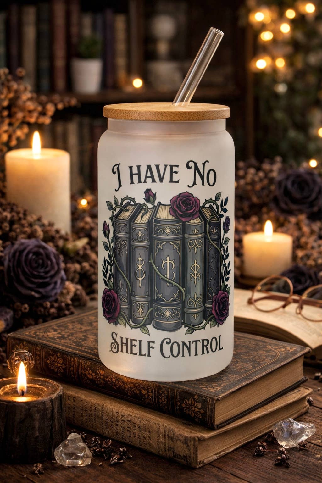 I Have No Shelf Control Dish.Safe Frosted Glass Tumbler