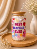 Best Teacher Ever Double Sided Glass Tumbler + Lid & Straw